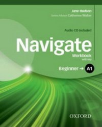 NAVIGATE A1 BEGINNER Workbook with key + Audio CD